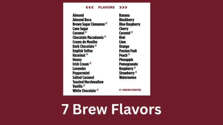7 Brew Flavors